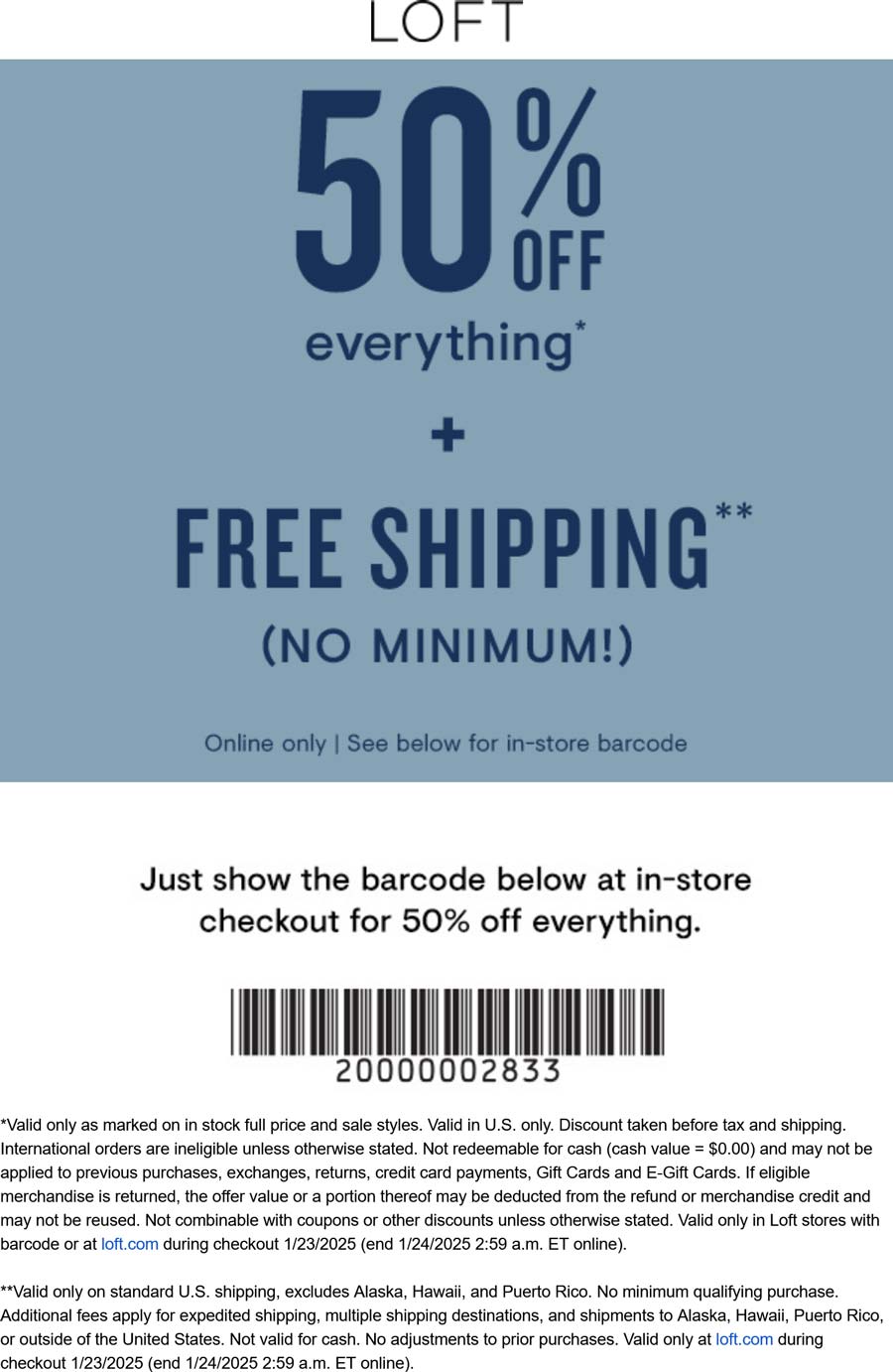 LOFT stores Coupon  50% off everything today at LOFT, ditto online #loft 