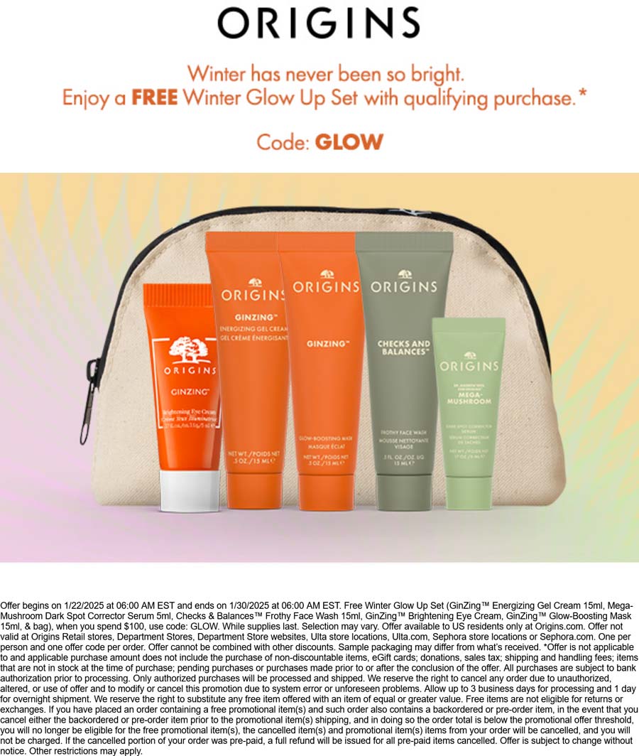 Origins stores Coupon  Free 6pc set on $100 at Origins via promo code GLOW #origins 