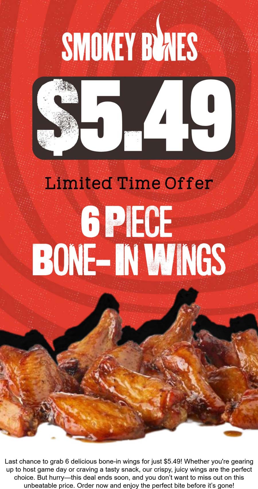 Smokey Bones restaurants Coupon  6pc chicken wings = $5.49 at Smokey Bones #smokeybones 