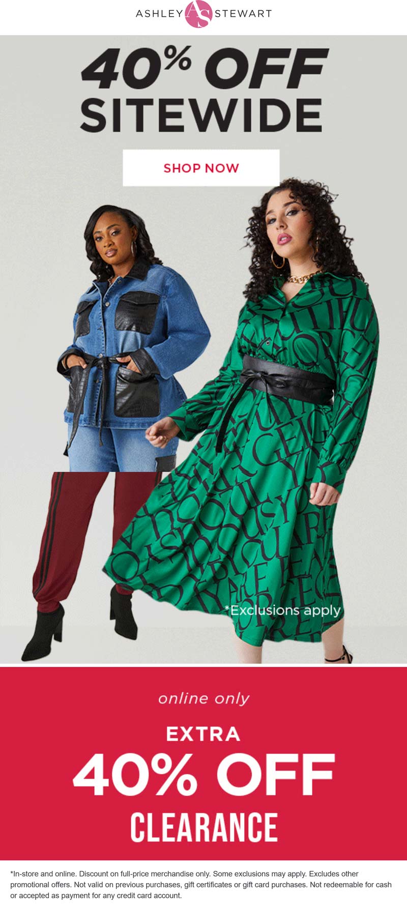 Ashley Stewart stores Coupon  40% off everything at Ashley Stewart, ditto online #ashleystewart 