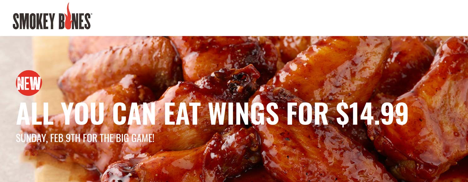 Smokey Bones restaurants Coupon  $15 bottomless chicken wings the 9th at Smokey Bones #smokeybones 