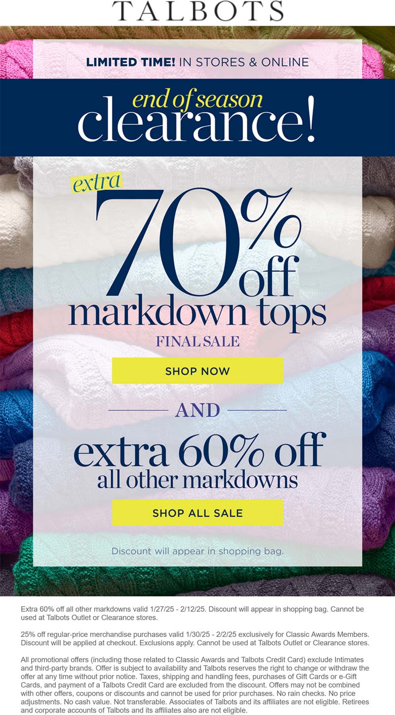 Talbots stores Coupon  Extra 60-70% off sale items at Talbots, ditto online #talbots 