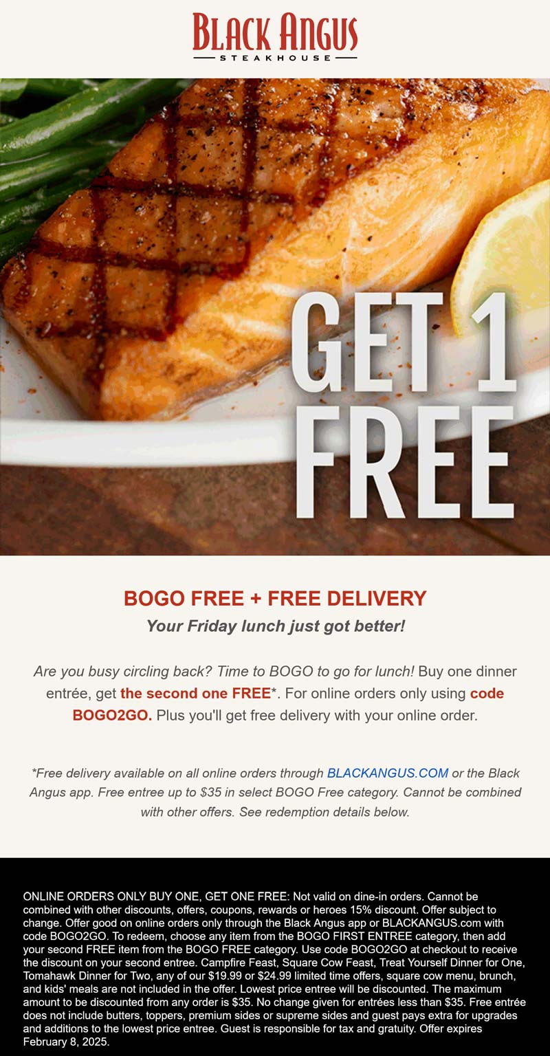 Black Angus restaurants Coupon  Second entree free at Black Angus steakhouse, or online via promo code BOGO2GO #blackangus 