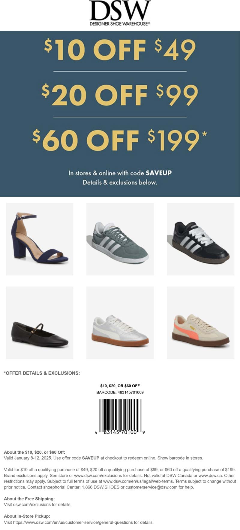 DSW stores Coupon  $10-$60 off $49+ at DSW shoes, or online via promo code SAVEUP #dsw 