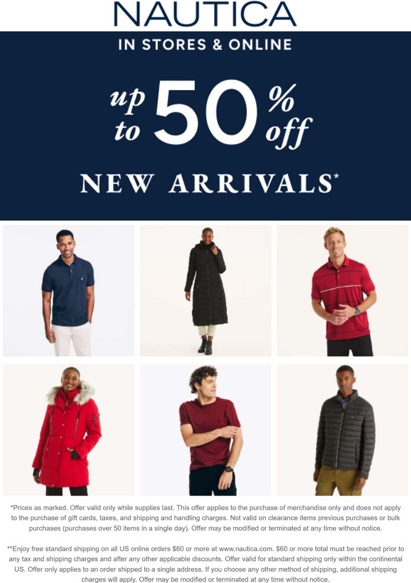 Nautica stores Coupon  50% off new arrivals at Nautica, ditto online #nautica 