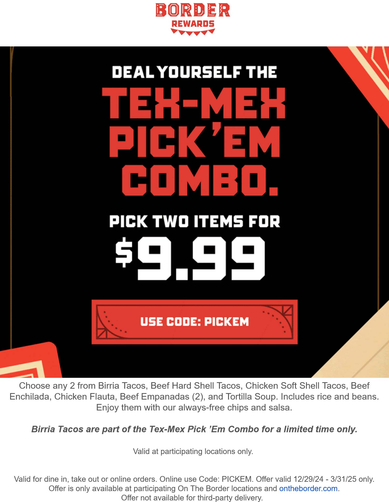 On The Border restaurants Coupon  2 items = $10 at On The Border restaurants, or online via promo code PICKEM #ontheborder 