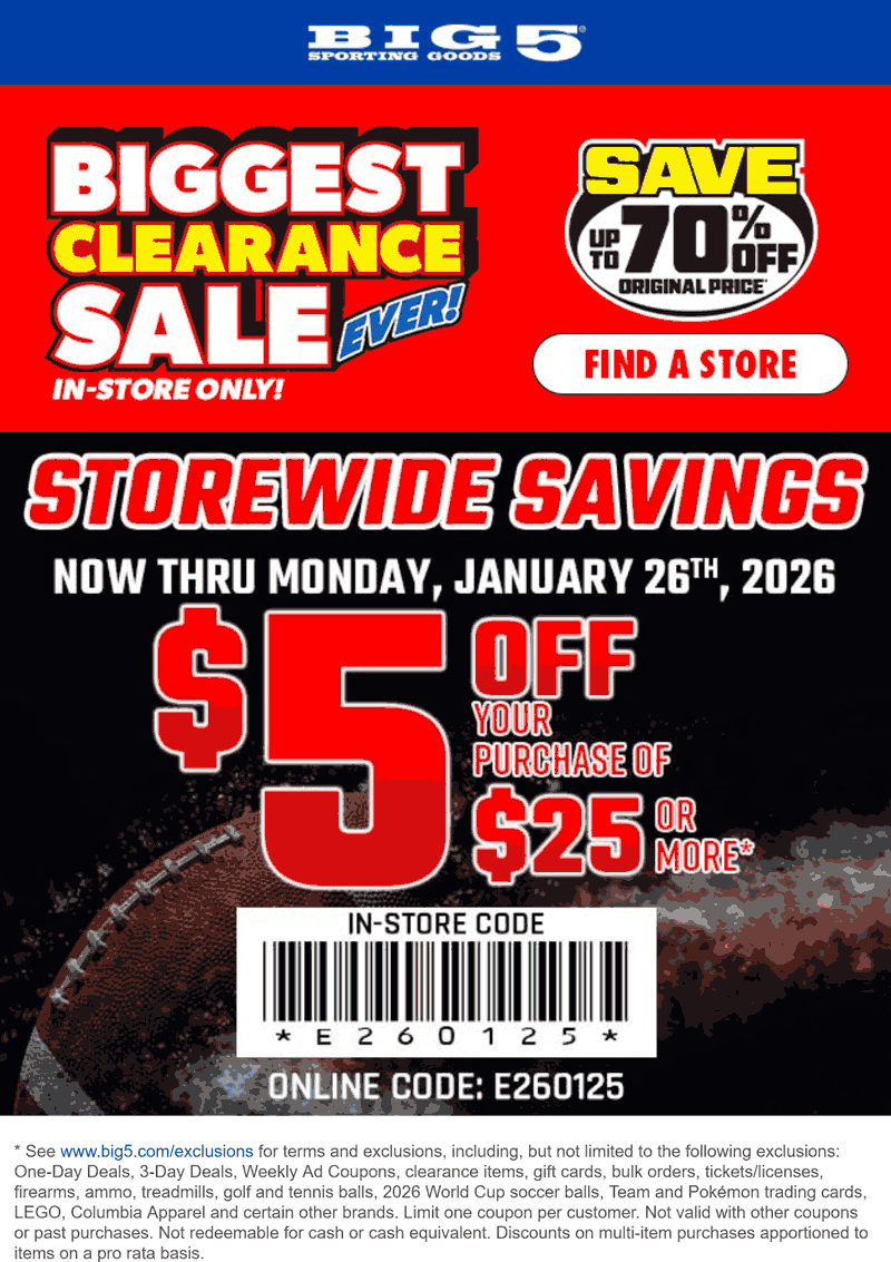 Big 5 stores Coupon  $5 off $25 at Big 5 sporting goods, or online via promo code E260125 #big5 