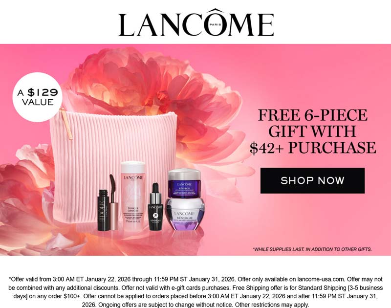 Lancome Free 6-piece on $42 at Lancome cosmetics #lancome Lancome stores Coupon Free 6-piece on $42 at Lancome cosmetics #lancome