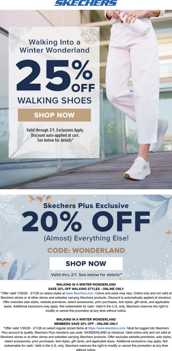 SKECHERS stores Coupon  20-25% off at SKECHERS, or online via promo code WONDERLAND #skechers 