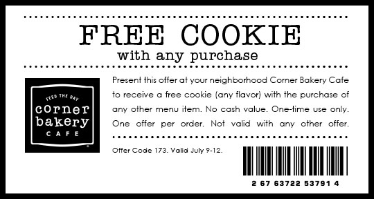 Corner Bakery Coupon April 2024 Free cookie with any order at Corner Bakery Cafe