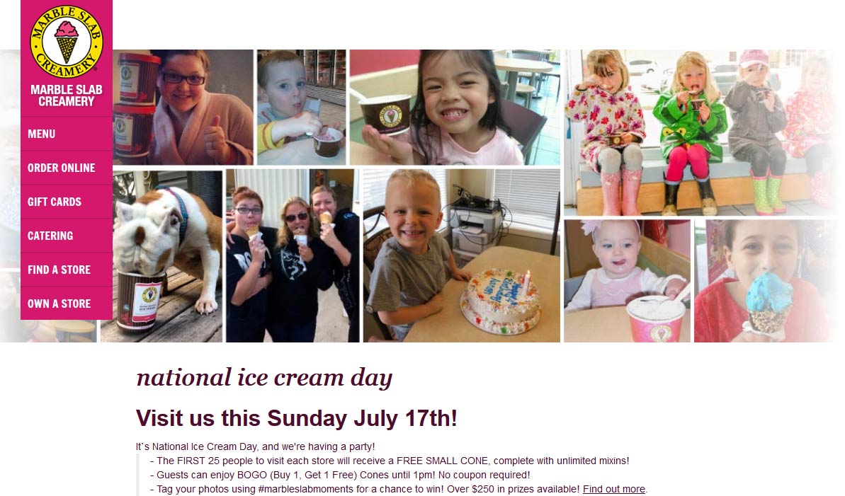 Marble Slab Creamery Coupon April 2024 First 25 people sunday enjoy a free cone Sunday, everyone else 2-for-1 til 1pm at Marble Slab Creamery