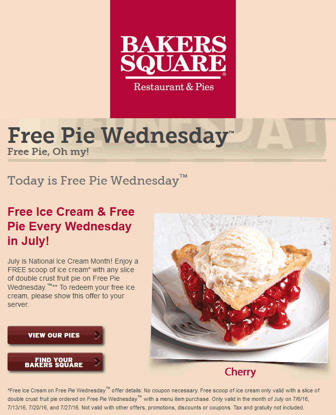 Bakers Square Coupon April 2024 Free pie a la mode with any order Wednesdays at Bakers Square restaurants