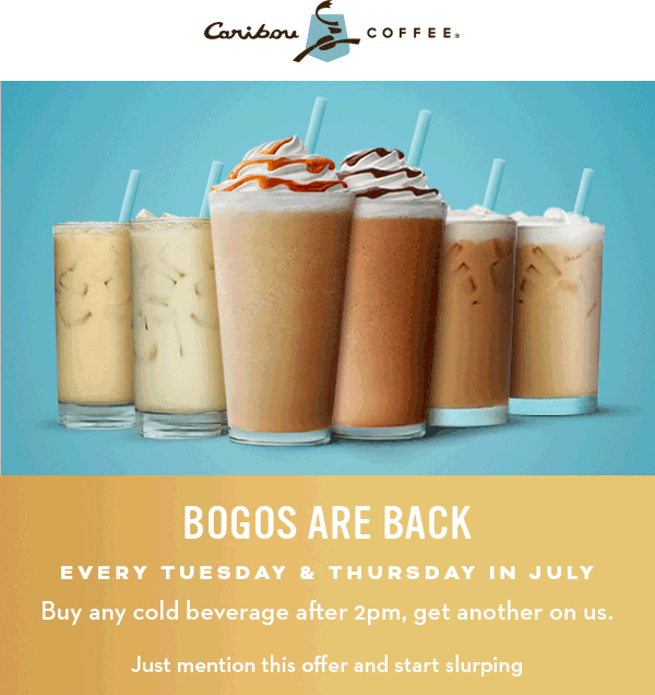 Caribou Coffee Coupon March 2024 Second cold drink free after 2p Tue & Thur at Caribou Coffee