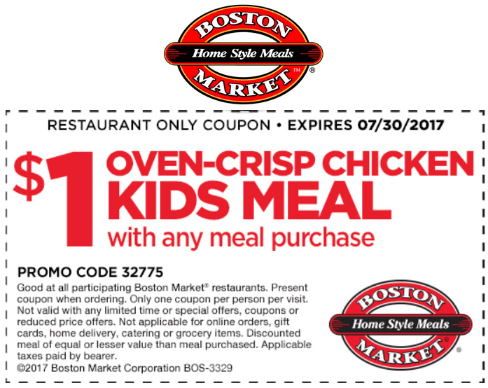 Boston Market Coupon April 2024 $1 chicken kids meal with yours at Boston Market