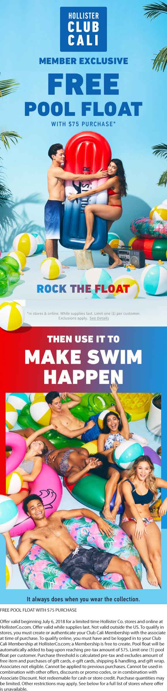 Hollister Coupon March 2024 Free pool float with $75 spent at Hollister, ditto online