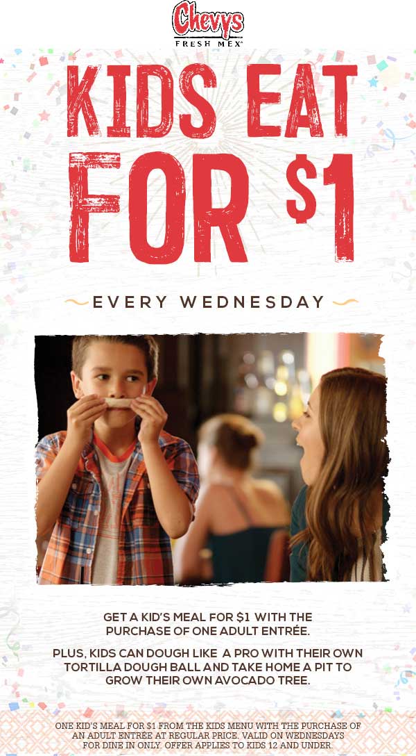 Chevys Coupon April 2024 Kids eat for $1 today at Chevys Fresh Mex restaurants