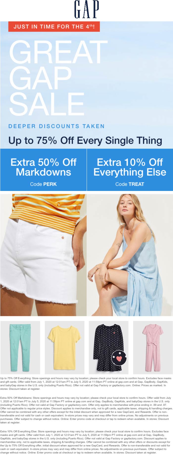 Gap stores Coupon  Extra 50% off sale items & more at Gap, or online via promo code PERK and TREAT #gap