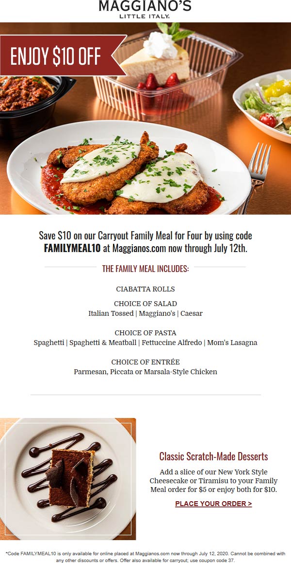 10 off carryout family meal at Maggianos Little Italy via promo code