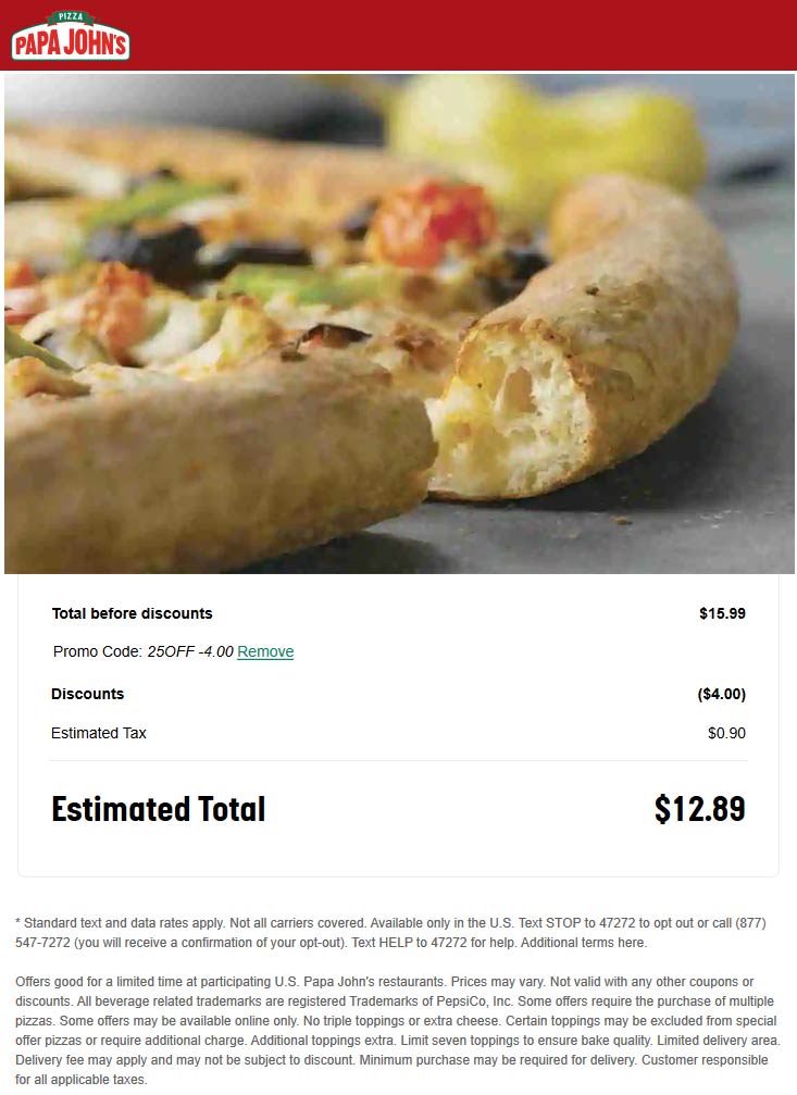 Papa Johns restaurants Coupon  25% off at Papa Johns pizza via promo code 25OFF #papajohns