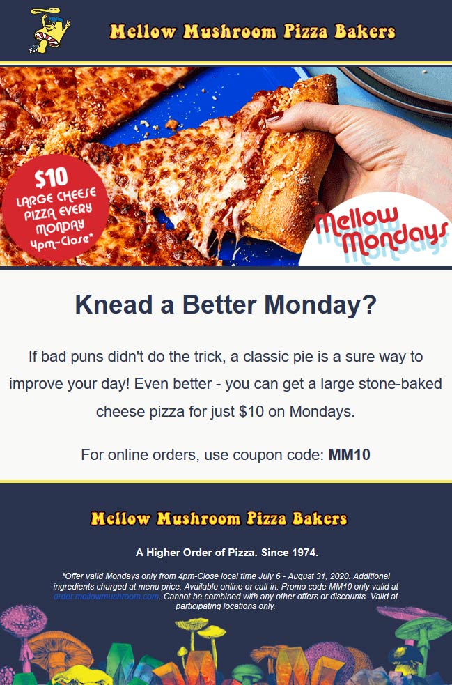 10 large cheese pizza today at Mellow Mushroom via promo code MM10 