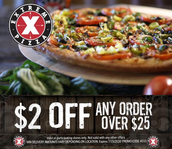Extreme Pizza stores Coupon  $2 off $25 at Extreme Pizza via promo code 4010 #extremepizza 