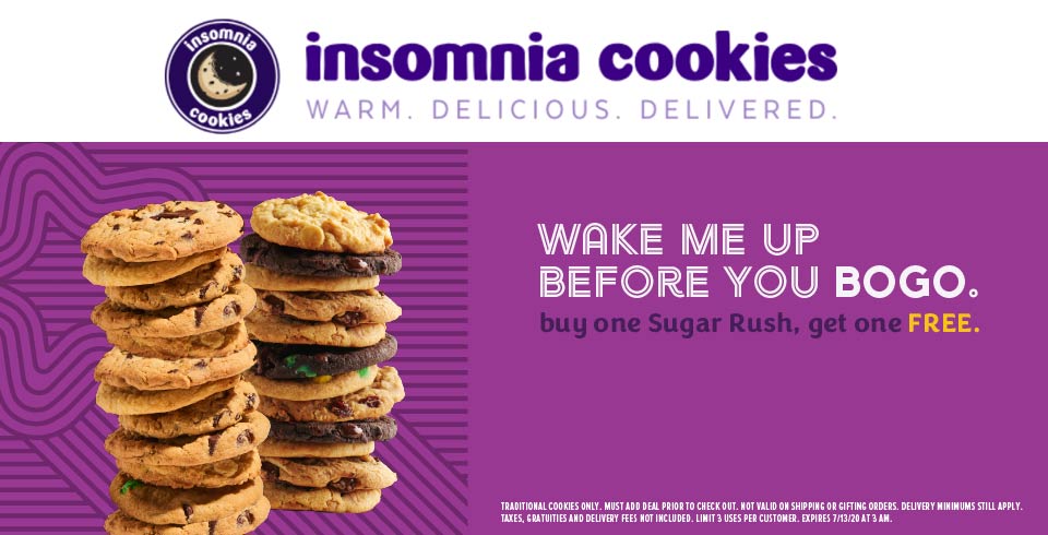 Insomnia Cookies stores Coupon  Second sugar rush free today at Insomnia Cookies #insomniacookies 