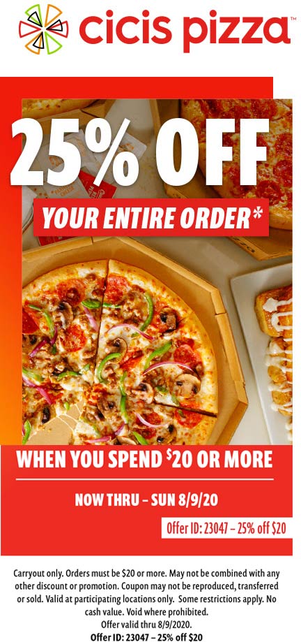 Cicis Pizza stores Coupon  25% off $20+ at Cicis Pizza via promo code 23407 #cicispizza 