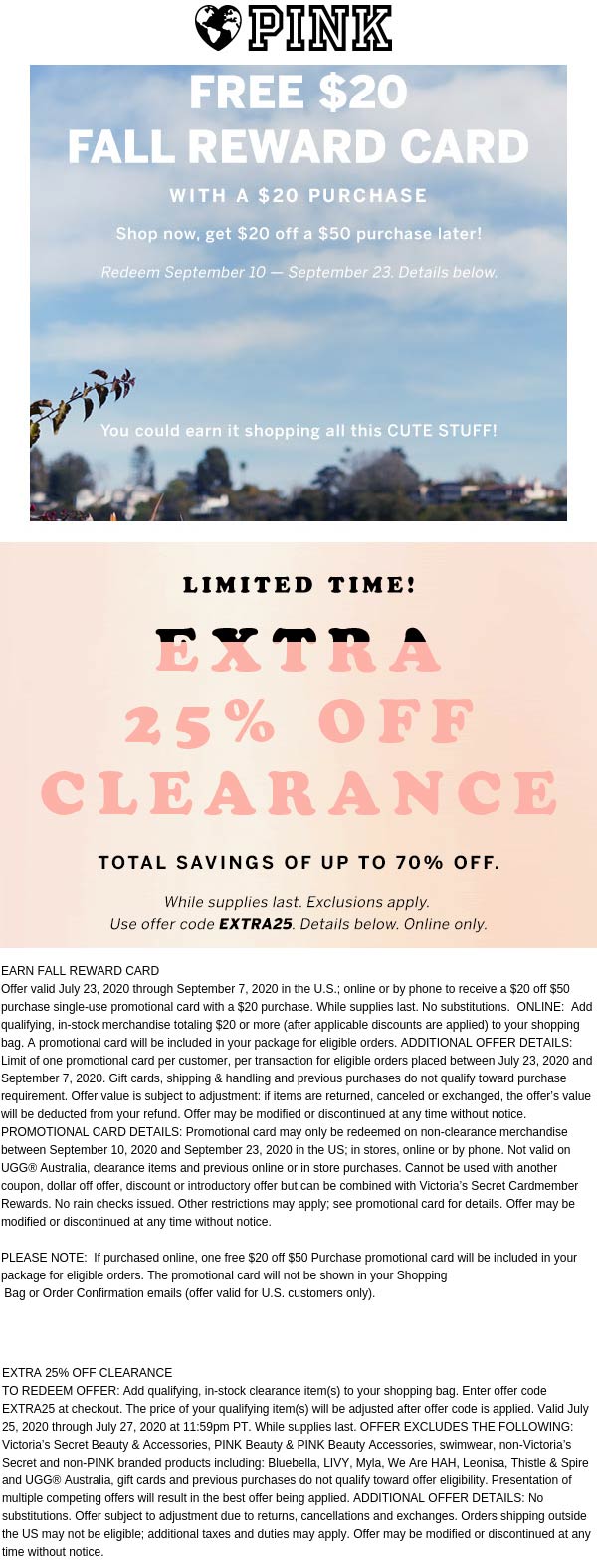20 card with 20 spent at Victorias Secret PINK, also 25 off