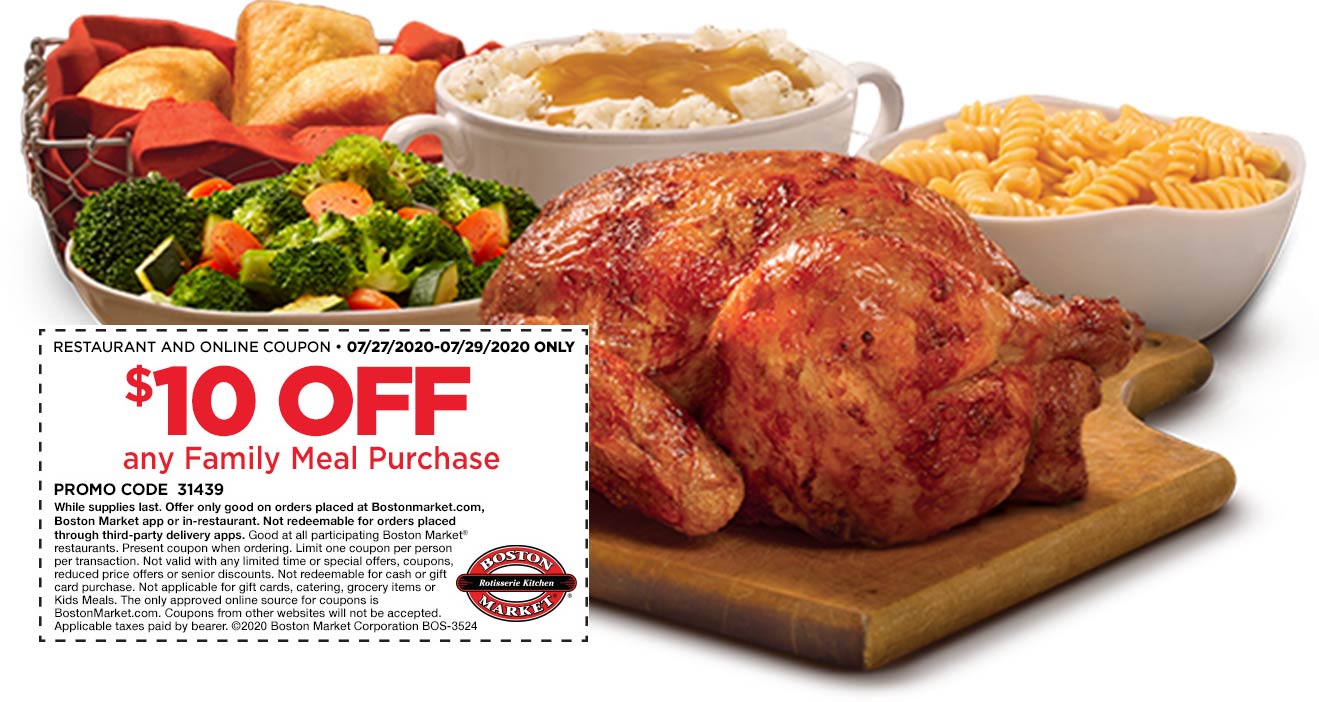 10 off any family meal at Boston Market bostonmarket The Coupons App®