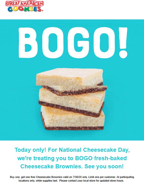 Second cheesecake brownie free today at Great American Cookies 