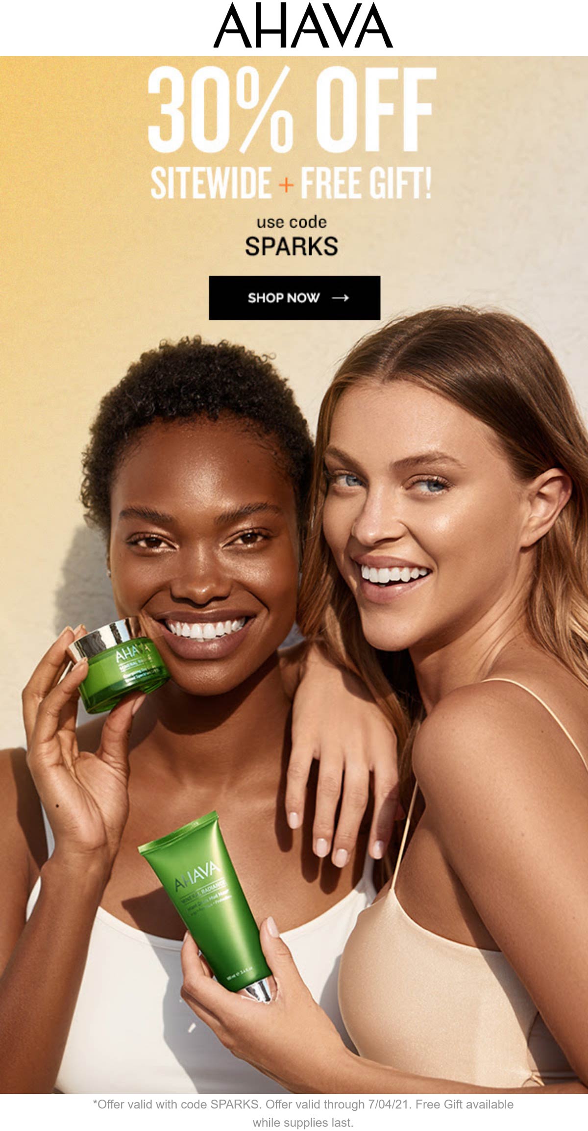 AHAVA stores Coupon  30% off everything + free gift online at AHAVA via promo code SPARKS #ahava 