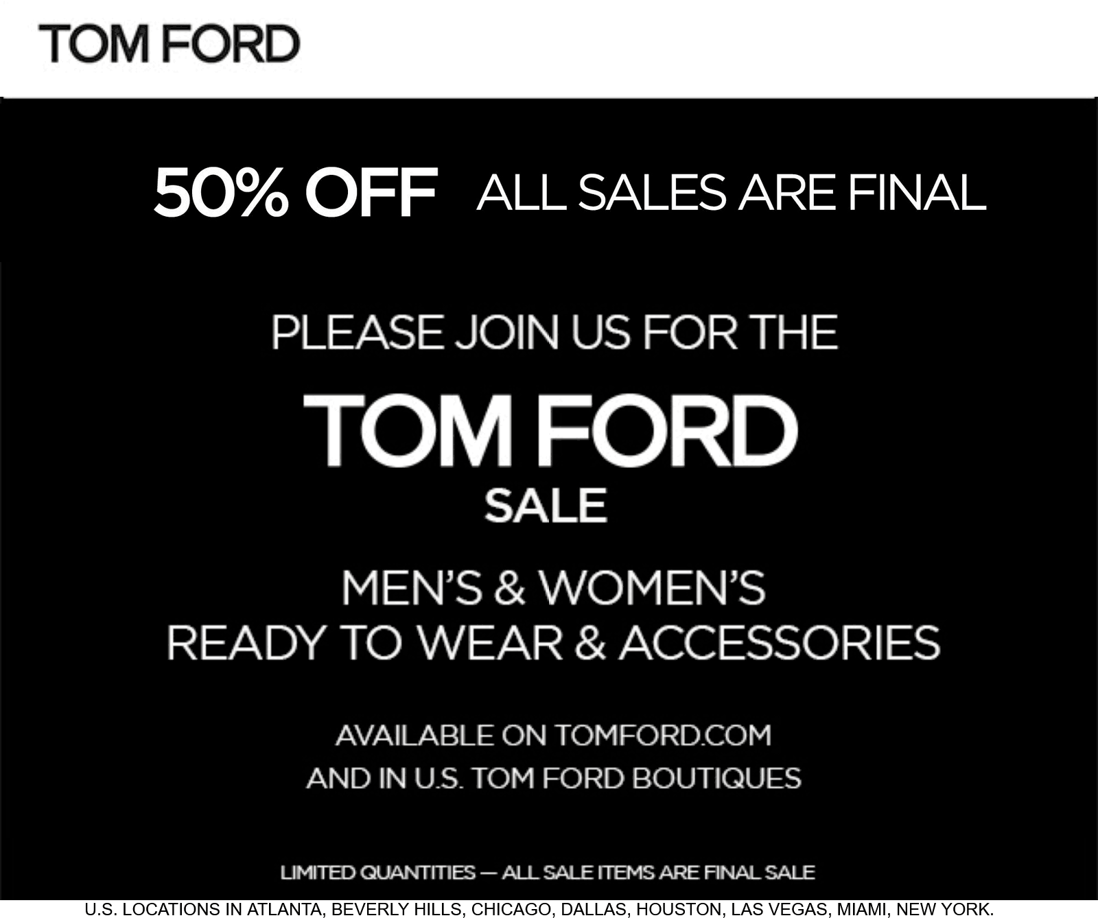 Tom Ford stores Coupon  Extra 50% off sale items at Tom Ford, ditto online #tomford 