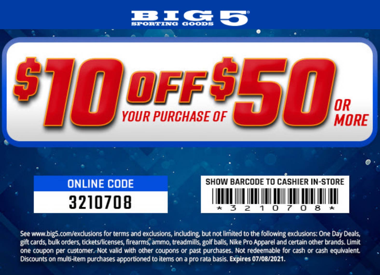 10 off 50 today at Big 5 sporting goods, or online via promo code