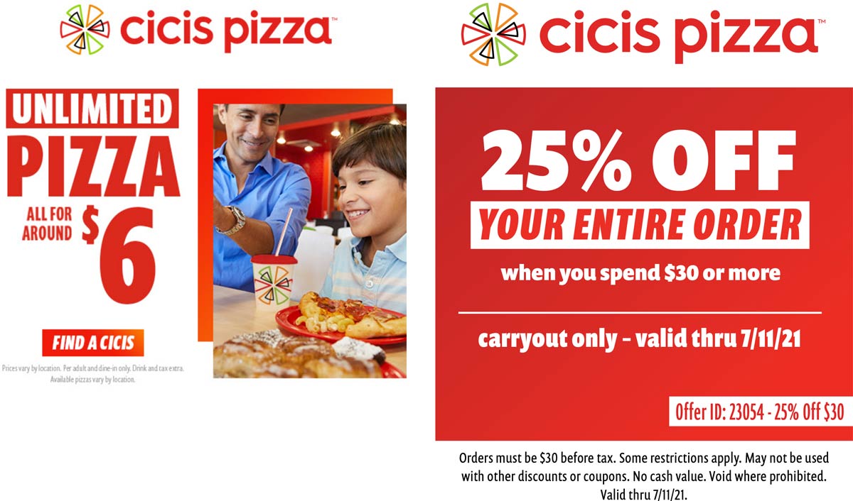 Cicis Pizza restaurants Coupon  $6 unlimited pizzas at Cicis Pizza, or 25% off via promo code 23054 #cicispizza 