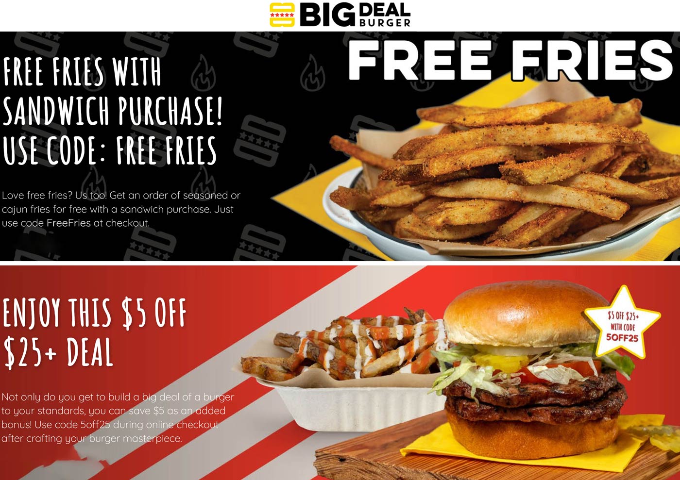 Big Deal Burger restaurants Coupon  Free fries with your sandwich today at Big Deal Burger via promo code FreeFries #bigdealburger 