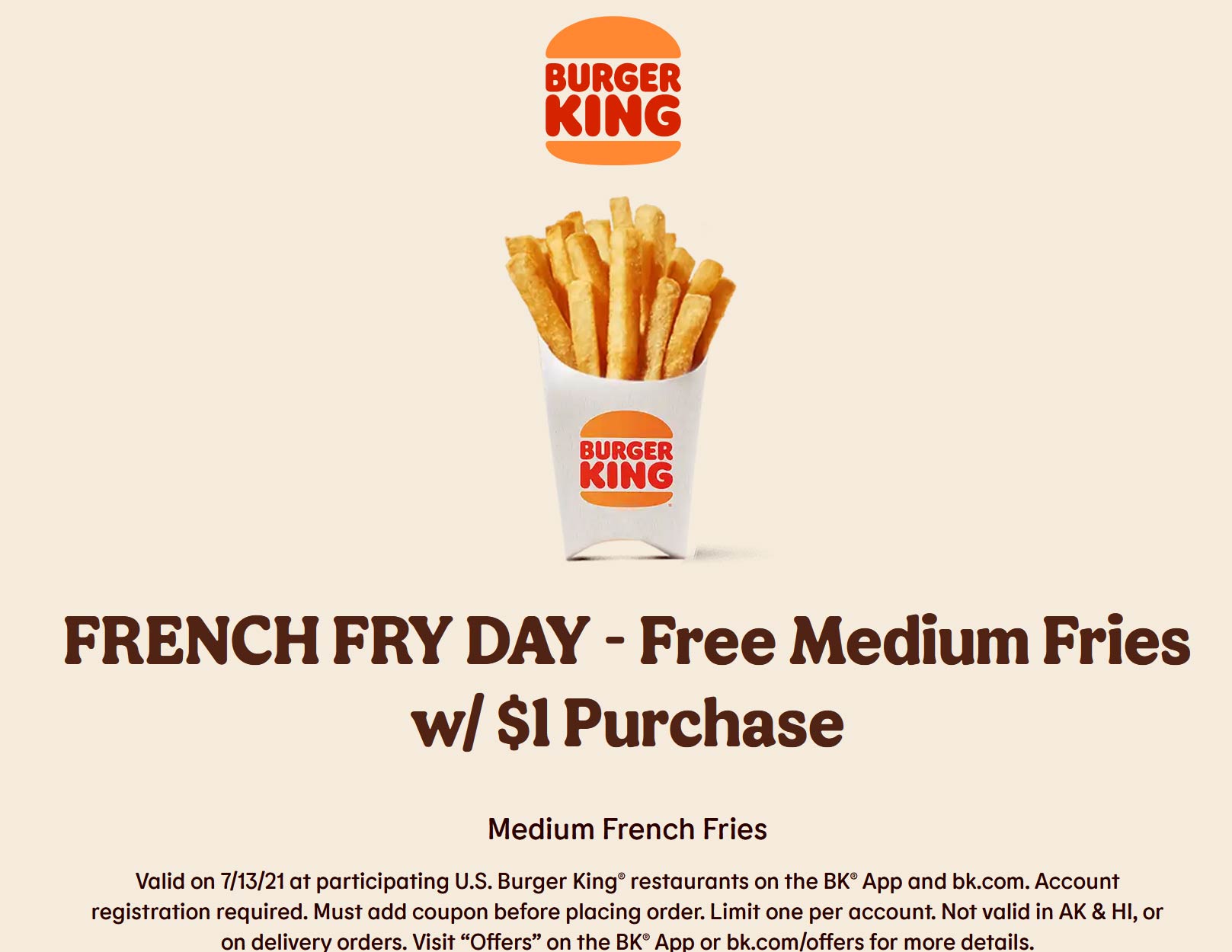 Burger King restaurants Coupon  Free medium fries with $1 spent today at Burger King #burgerking 