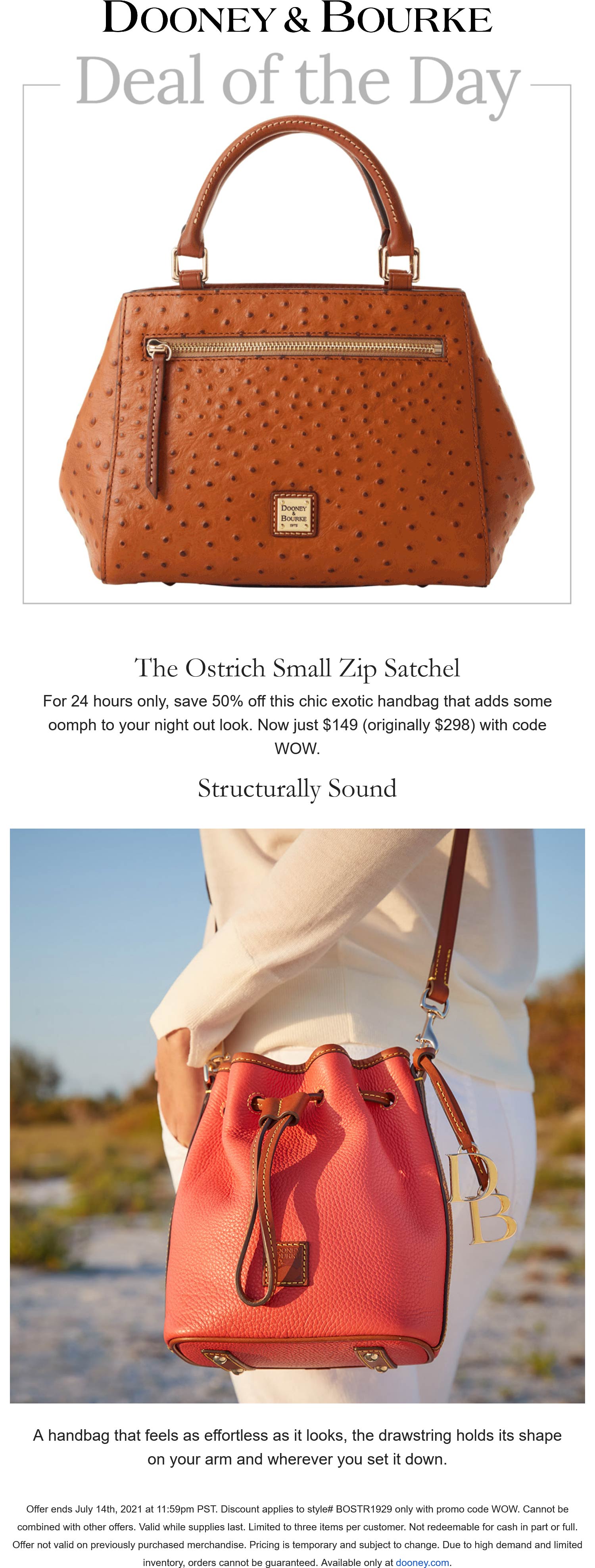 50 off Ostrich satchel at Dooney & Bourke via promo code WOW 