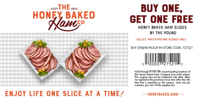 Honeybaked restaurants Coupon  Second lb of slices free at Honeybaked Ham restaurants via promo code 727521 #honeybaked 