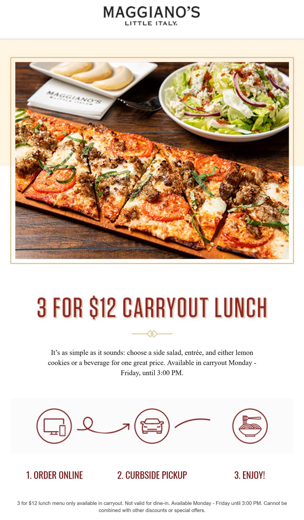 Maggianos Little Italy restaurants Coupon  Salad + entree + cookies or drink = $12 lunch carryout weekdays at Maggianos Little Italy #maggianoslittleitaly 