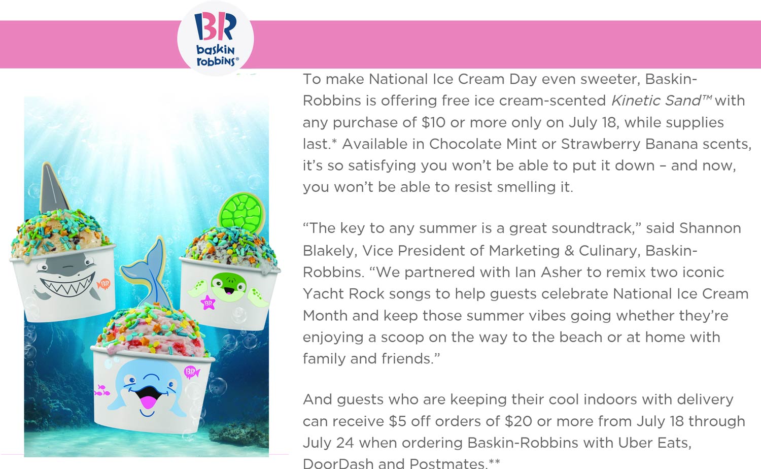 Baskin Robbins restaurants Coupon  Free ice cream scented kinetic sand with $10 spent today at Baskin Robbins #baskinrobbins 