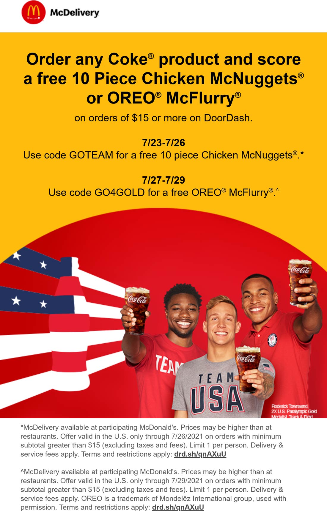 McDonalds restaurants Coupon  Free 10pc chicken nuggets or McFlurry with $15 delivery at McDonalds via promo code GOTEAM or GO4GOLD #mcdonalds 