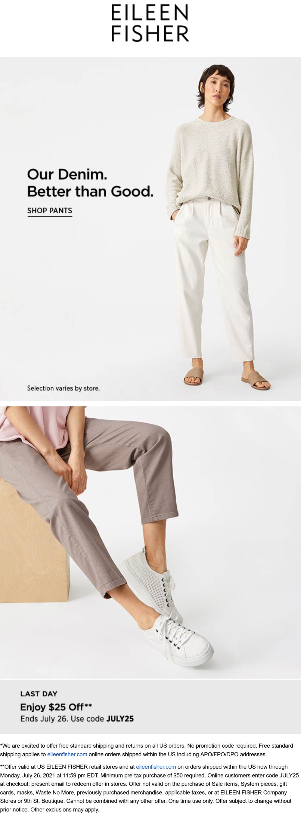 Eileen Fisher stores Coupon  $25 off $50 today at Eileen Fisher, or online via promo code JULY25 #eileenfisher 