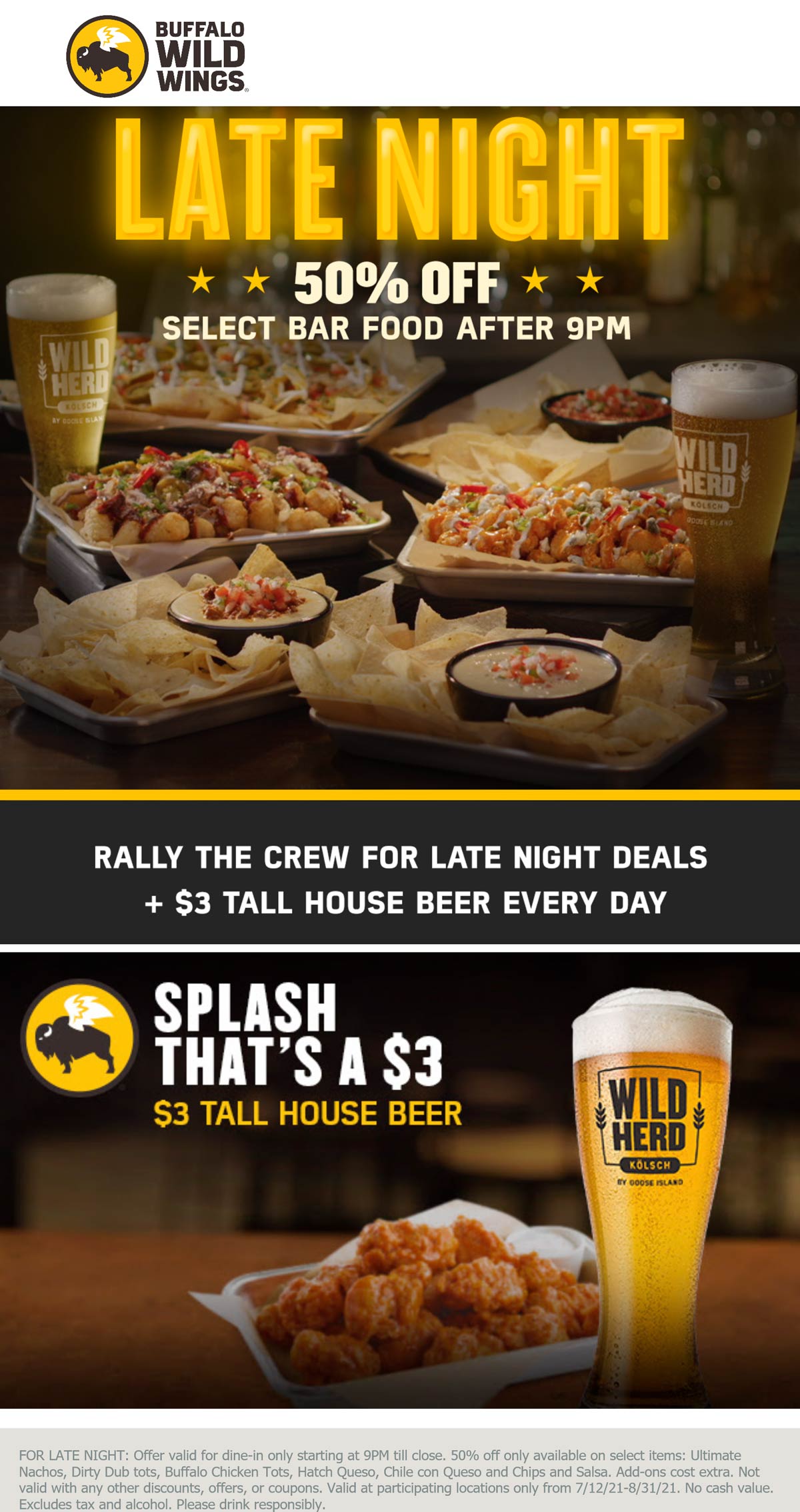 50 off bar food & 3 tall house beer after 9p at Buffalo Wild Wings