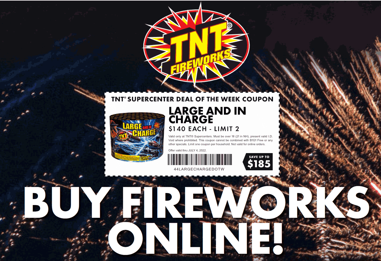 TNT Fireworks stores Coupon  57% off a large in charge cake at TNT Fireworks #tntfireworks 