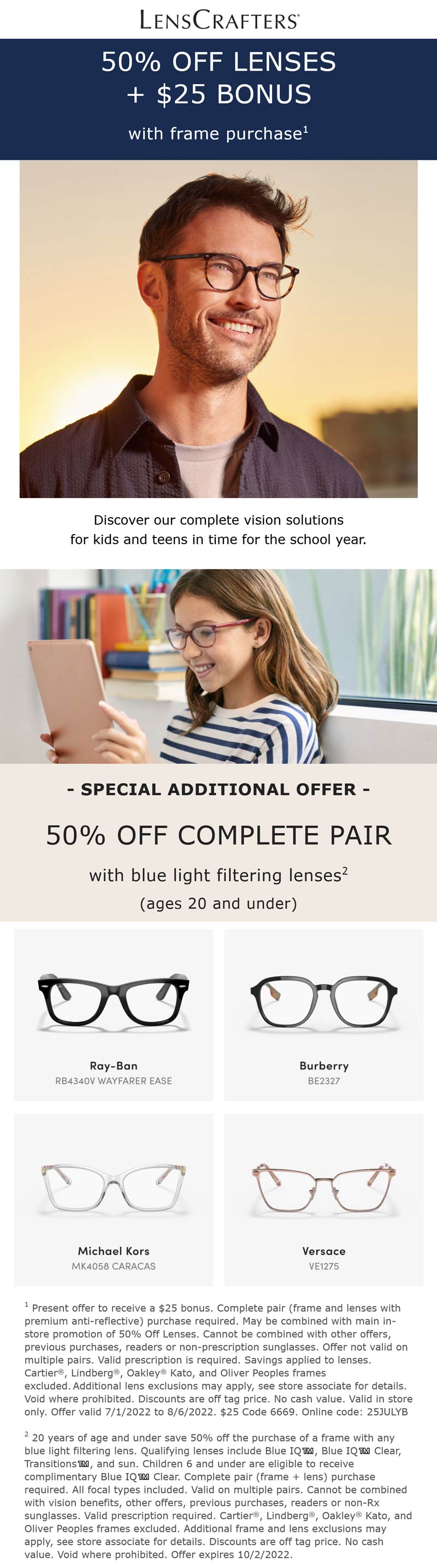 Lenscrafters stores Coupon  50% off lenses + another $25 with your frame & more at Lenscrafters, or online via promo code 25JULYB #lenscrafters 