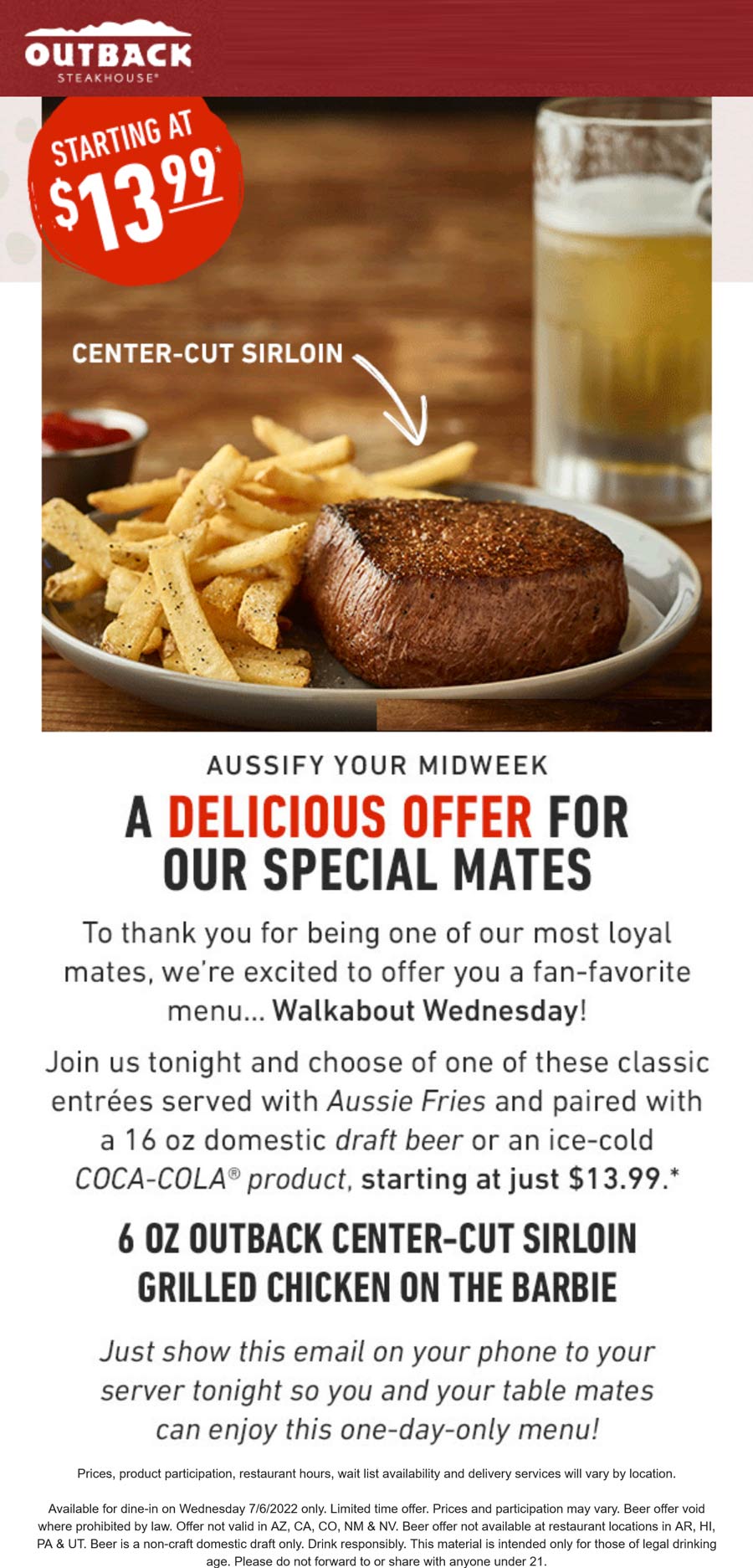 Outback Steakhouse restaurants Coupon  Sirloin steak or chicken + fries + beer = $14 today at Outback Steakhouse #outbacksteakhouse 