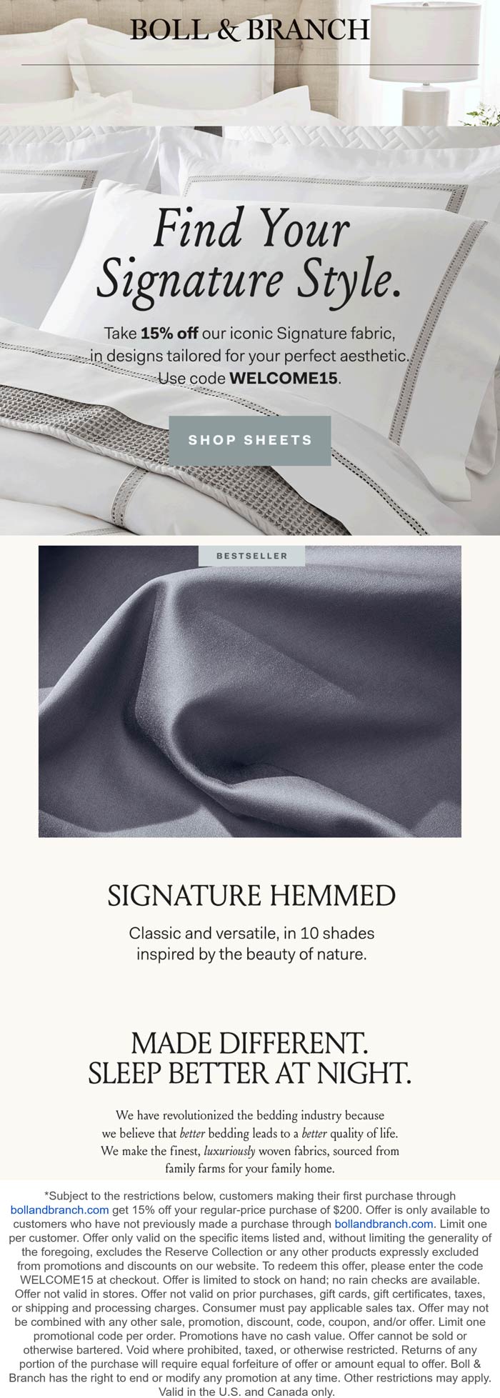 Boll & Branch stores Coupon  15% off $200 on signature fabric at Boll & Branch via promo code WELCOME15 #bollbranch 