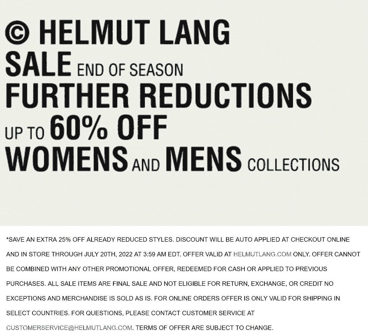 Helmut Lang stores Coupon  Extra 25-60% off sale items at Helmut Lang, ditto online #helmutlang 