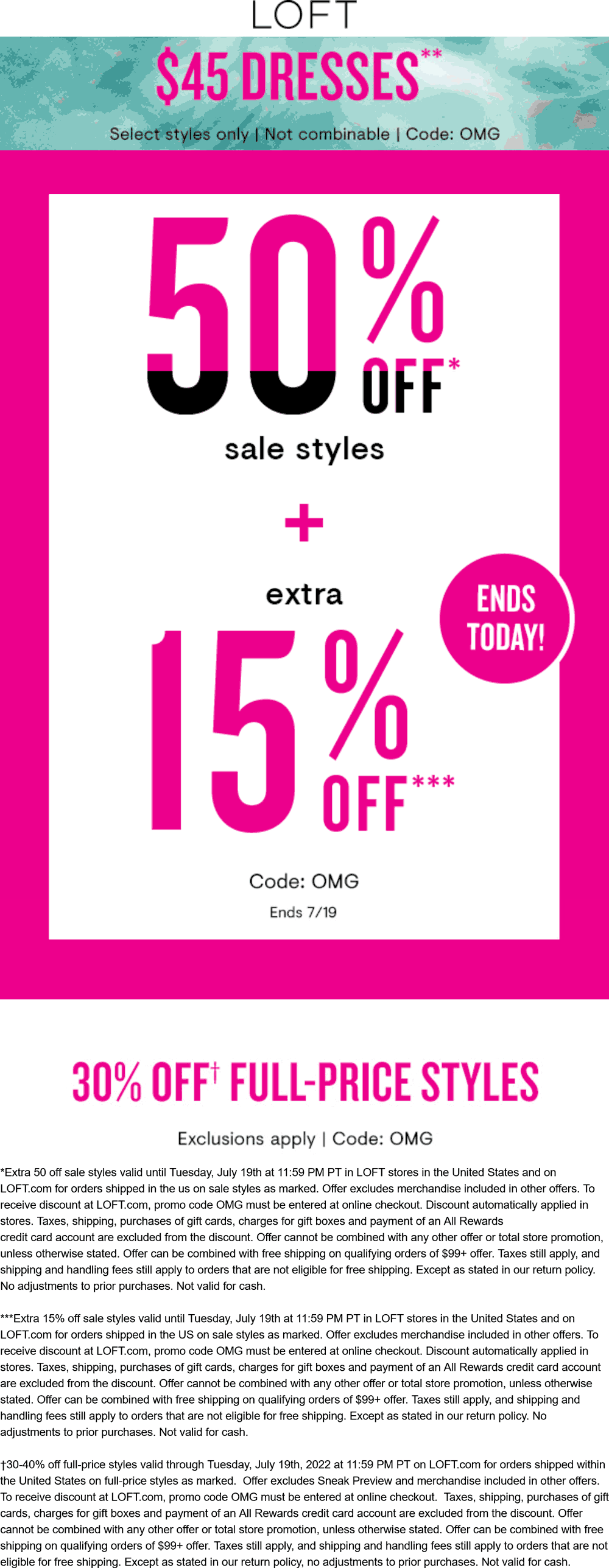 LOFT stores Coupon  Extra 65% off sale styles today at LOFT, or online via promo code OMG #loft 