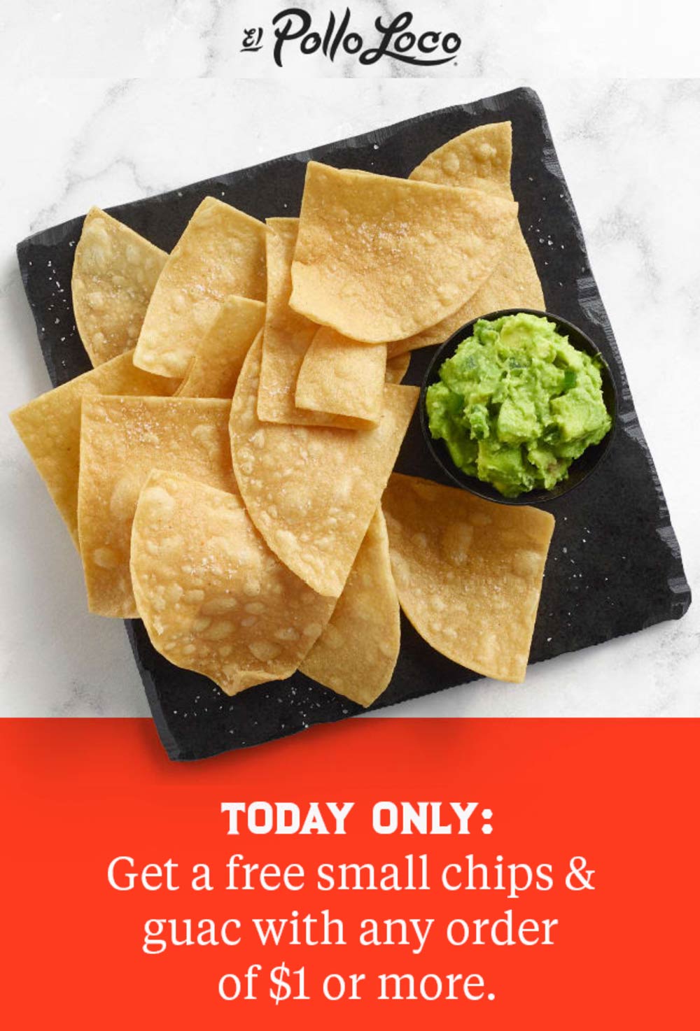 Free guac & chips on 1 today at El Pollo Loco elpolloloco The
